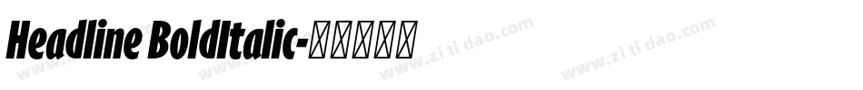 Headline BoldItalic字体转换